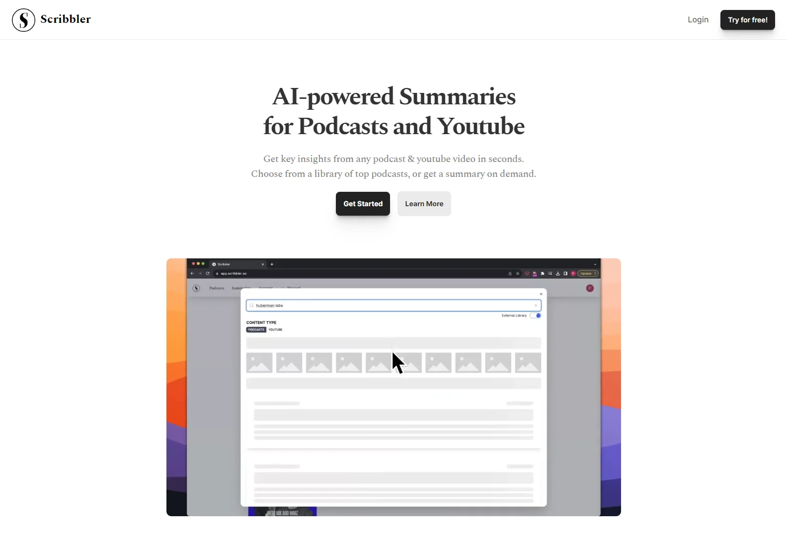 Scribbler: AI-Powered Podcast & YouTube Summaries - Get Key Insights in Seconds